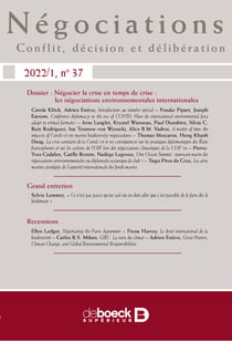 Négociations n° 37 - Négocier la crise en temps de crise : les négociations environnementales internationales