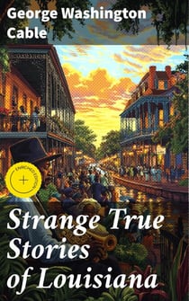 Strange True Stories of Louisiana