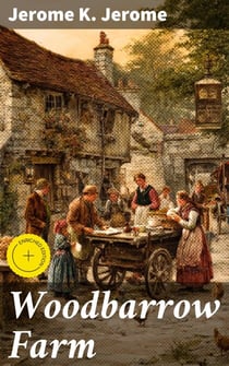 Woodbarrow Farm - Play in Three Acts