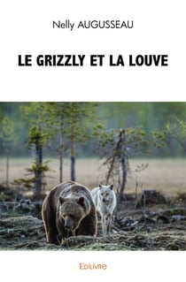 Le grizzly et la louve