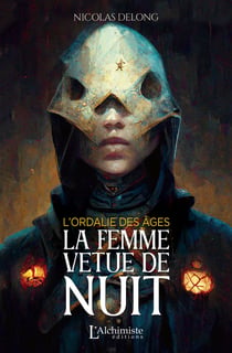 L'ordalie des âges - La femme vêtue de nuit - L'ordalie des Âges