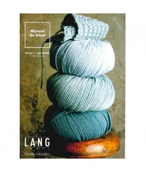 Manuel de tricot Partie 1 Les bases - Lang Yarns 3 Bleu