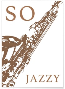 Affiche So Jazzy | A3 : 29,7x42cm