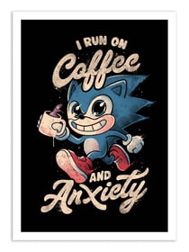 Affiche 30 x 40 cm - I run on coffee and anxiety - Eduely