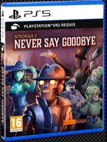 Retropolis 2 Never Say Goodbye PSVR2