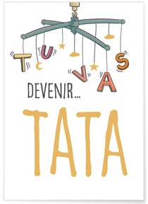 Affiche 'Tu vas devenir TATA' | A3 : 29,7x42cm