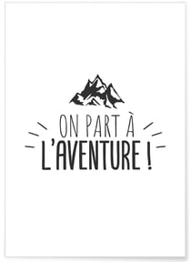 Affiche On part à l'aventure | A3 : 29,7x42cm