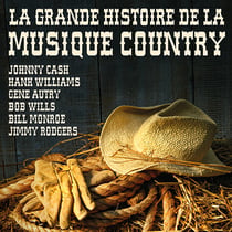 La grande histoire de la musique country - CD