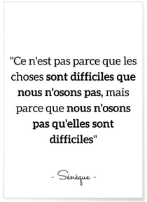 Affiche citation Sénèque : 'Ce n'est pas...' | A3 : 29,7x42cm