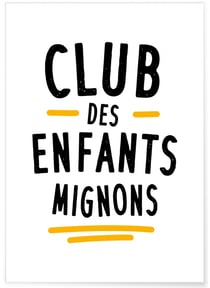 Affiche 'Club des Enfants Mignons' | A3 : 29,7x42cm