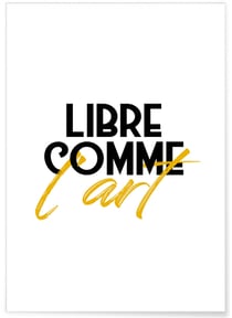 Affiche 'Libre comme l'art' | A3 : 29,7x42cm