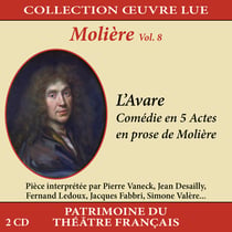 Collection oeuvre lue - Molière - Volume 8 : L'Avare - CD