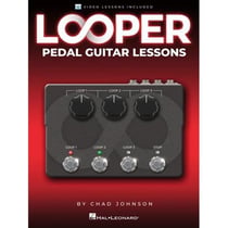 Chad johnson : looper pedal guitar lessons - recueil + enregistrement(s) en ligne (en anglais)