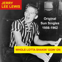 Whole lotta shakin' goin' on - Original Sun Singles 1956-1962 - CD