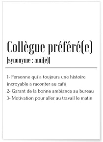 Affiche Définition Collègue préféré(e) | A3 : 29,7x42cm