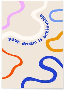 Affiche Ton rêve | A3 : 29,7x42cm
