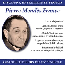 Discours, entretiens et propos : Pierre Mendès France - CD