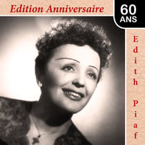 Edith Piaf : Edition Anniversaire 60 ans - CD