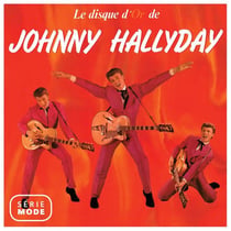 Le disque d'or de Johnny Hallyday - CD