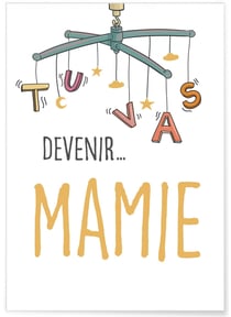 Affiche 'Tu vas devenir MAMIE' | A3 : 29,7x42cm
