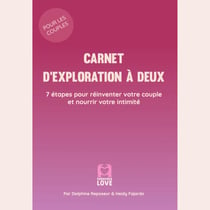 Carnet d'Exploration à Deux – Workbook Couple | 7 Étapes pour Transformer Votre Relation