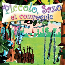 Piccolo, Saxo et compagnie - CD