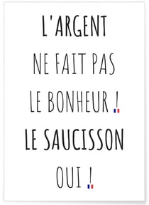 Affiche L'argent ne fait pas le bonheur | A3 : 29,7x42cm