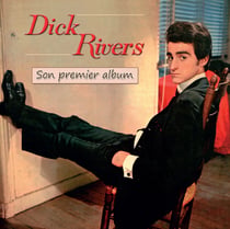Dick Rivers - Son premier album - CD