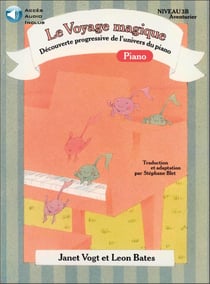 Bates: le voyage magique (traduction et adaptation par stephane blet) niveau 3b - aventurier / le ca