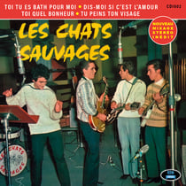 Les Chats Sauvages avec Dick Rivers / EP 03 stéréo - CD