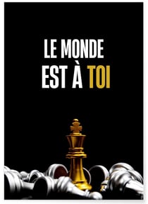 Affiche Motivation Le Monde est à Toi | A3 : 29,7x42cm