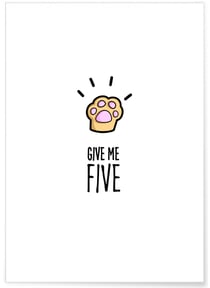 Affiche Give me five | A3 : 29,7x42cm
