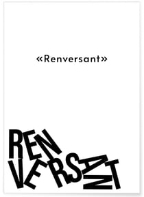 Affiche 'Renversant' | A3 : 29,7x42cm