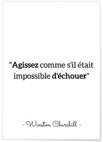Affiche citation Winston Churchill 'Agissez comme s'il était...' | A3 : 29,7x42cm