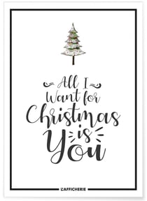 Affiche 'All i want for Christmas...' | A3 : 29,7x42cm