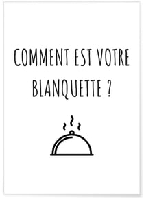 Affiche 'Comment est votre blanquette ?' | A3 : 29,7x42cm