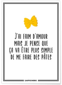 Affiche 'J'ai faim d'amour...' | A3 : 29,7x42cm