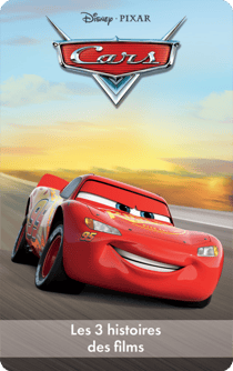 Cars - Les 3 histoires des films