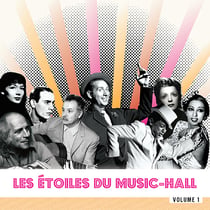 Les Etoiles du Music-Hall - Volume 1 - CD