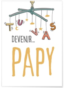Affiche 'Tu vas devenir PAPY' | A3 : 29,7x42cm