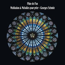 Flûte de Pan - Méditation et mélodies pour prier - CD