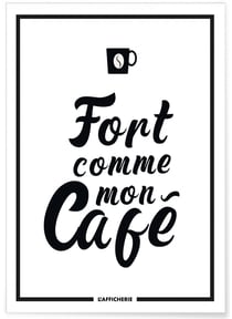 Affiche 'Fort comme mon café' | A3 : 29,7x42cm