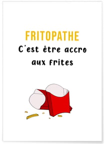 Affiche Fritopathe | A3 : 29,7x42cm