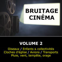 Bruitage Cinéma - Volume 2 - CD