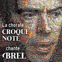 La chorale Croque Note chante Brel - CD