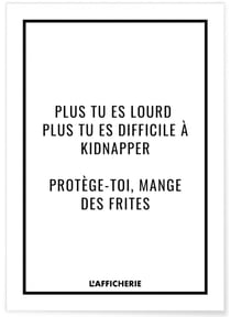 Affiche 'Plus tu es lourd...' | A3 : 29,7x42cm