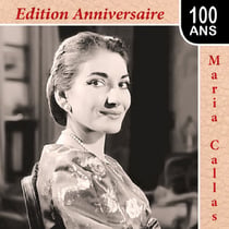 Maria Callas : édition anniversaire 100 ans - CD