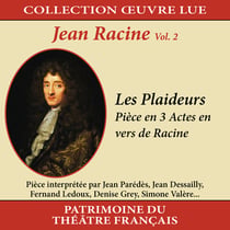 Collection oeuvre lue - Jean Racine - Volume 2 : Les Plaideurs - CD
