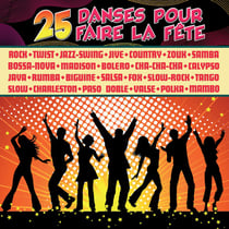 25 danses pour faire la fête - CD
