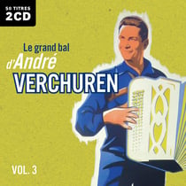 Le Grand bal de Verchuren vol. 3 - CD